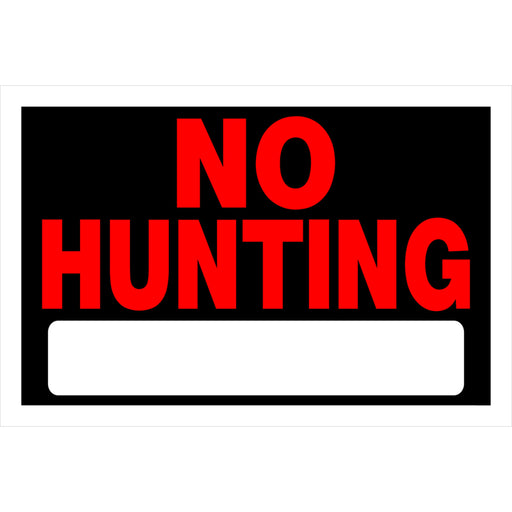 HILLMAN English Black No Hunting Sign 8 in. H X 12 in. W