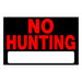 HILLMAN English Black No Hunting Sign 8 in. H X 12 in. W