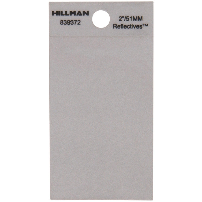 HILLMAN 2 in. Reflective Silver Vinyl Self-Adhesive Full Spacer Blank 1 pc