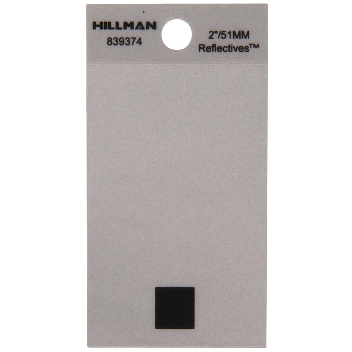 HILLMAN 2 in. Reflective Black Vinyl Self-Adhesive Special Character Period 1 pc